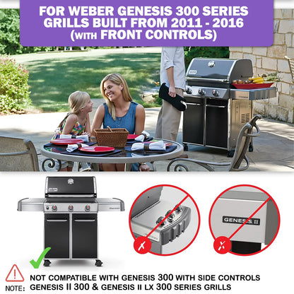 Compatibility guide for Weber Genesis 300 series (2011-2016) E-310, E-320, E-330 and more with front-mounted controls; indicates no fit for side-control or Genesis II models.